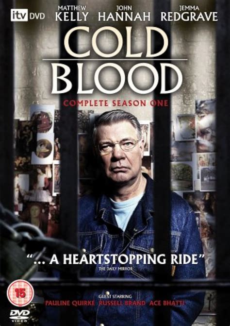 A former police officer comes home to find is whole family murdered. . Cold blood tv show cast